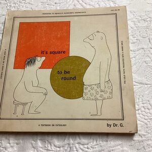 Vintage Book 'It's Square to Be Round' by Dr. G